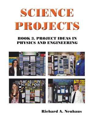 Science Projects: Book 3. Project Ideas in Physics and Engineering